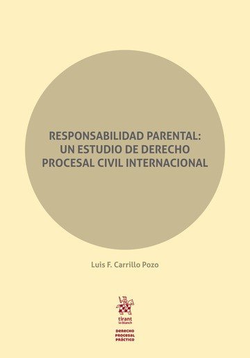 RESPONSABILIDAD PARENTAL: UN ESTUDIO DE DERECHO PROCESAL CIVIL IN | portada del libro