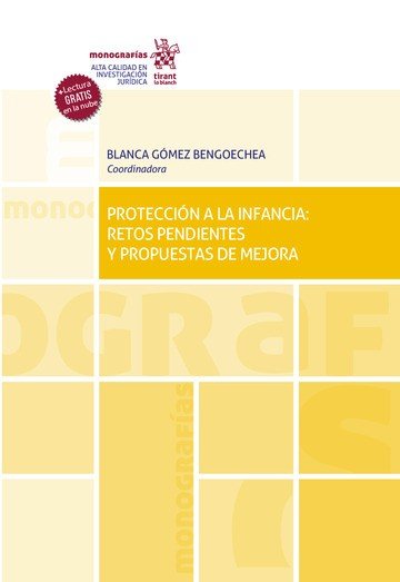 PROTECCION A LA INFANCIA RETOS PENDIENTES Y PROPUESTAS DE M, de GOMEZ BENGOECHEA | portada del libro
