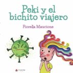 Peki y el bichito viajero, de FIORELLA MAUCIONE | portada del libro