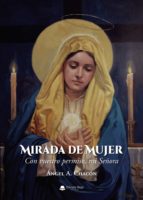 Mirada de mujer, de ANGEL A. CHACON | portada del libro