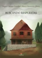 Buscando respuestas, de ANGELA COLOMER GONZALEZ | portada del libro