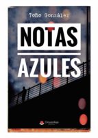 Notas azules, de TOÑO GONZALEZ | portada del libro