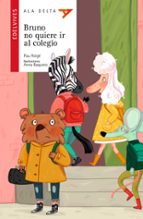 Bruno no quiere ir al colegio, de PAU ROIGE GARGALLO | portada del libro