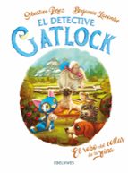 EL DETECTIVE GATLOCK 3 , EL ROBO DEL COLLAR DE LA REINA, de Sébastien Perez | portada del libro