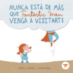 Nunca está de más que Fantastic Man venga a visitarte, de DANIEL GOMEZ MERINO | portada del libro