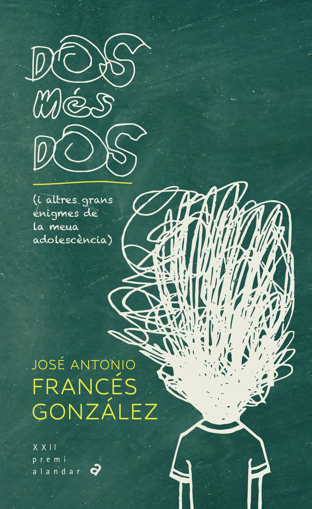 (VAL).DOS MES DOS.(PREMIO ALANDAR).(ALBADES JUVENIL), de FRANCES GONZALEZ, JOSE ANTONIO | portada del libro