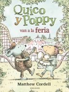 Quico y Poppy van a la feria, de MATTHEW CORDELL | portada del libro