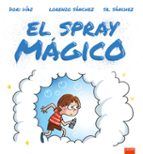 El spray mágico, de DORI DIAZLORENZO SANCHEZ | portada del libro