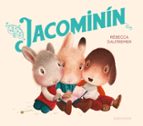 Jacominín, de Rébecca Dautremer | portada del libro