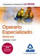 Operarios Especializados (Retenes) de la Administración General de la Comunidad Autónoma de la Rioja, de Varios autores | por