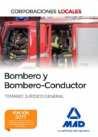 Bombero y Bombero-Conductor. Temario Jurídico General, de Varios autores | portada del libro