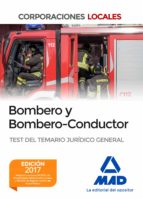 Bombero y Bombero-Conductor. Test del Temario Jurídico General, de Varios autores | portada del libro