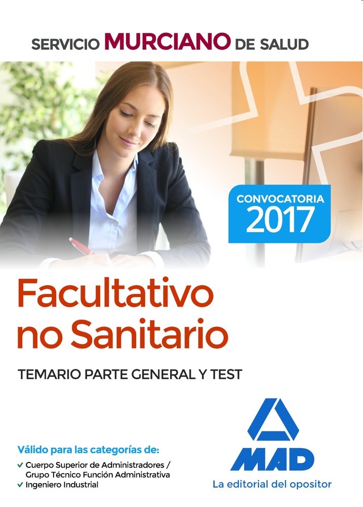 Facultativo no Sanitario del Servicio Murciano de Salud. Temario parte general y test, de Editores | portada del libro