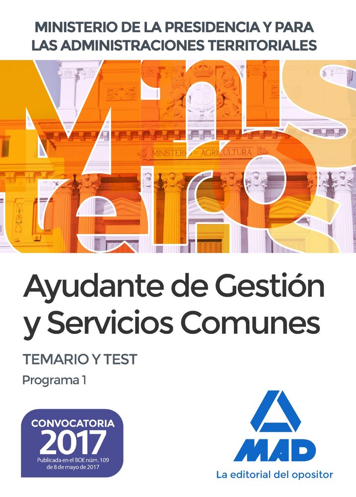 Ayudante de Gestión y Servicios Comunes del Ministerio de la Presidencia y para las Administraciones, de Morán Alario | porta