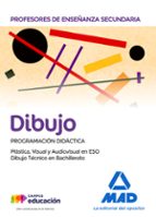 Profesores de Enseñanza Secundaria Dibujo Programación didáctica. Plástica, Visual y Audiovisual en, de Varios autores | port
