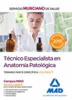 Técnico Especialista en Anatomía Patológica del Servicio Murciano de Salud. Temario parte específica, de Varios autores | por
