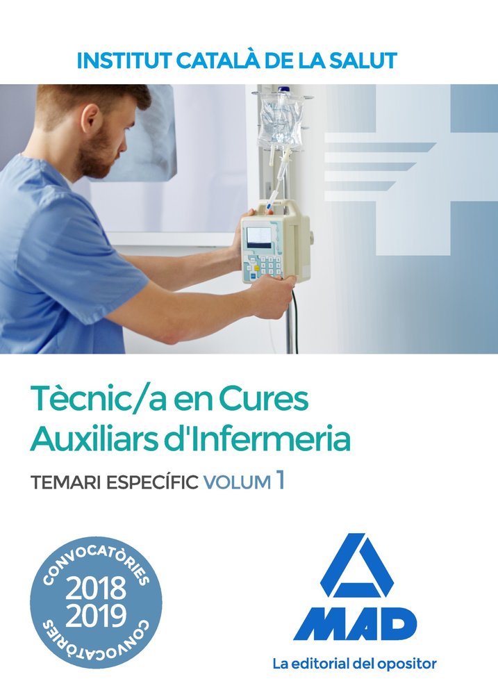 Tècnic/a Especialista de Grau Mitjà Sanitari en Cures Auxiliars d'Infermeria de l'Institut Català de, de 7 | portada del libr