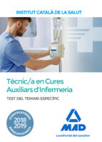 Tècnic/a Especialista de Grau Mitjà Sanitari en Cures Auxiliars d'Infermeria de l'Institut Català de, de Varios autores | por