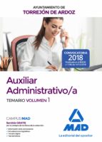 Auxiliar Administrativo/a del Ayuntamiento de Torrejón de Ardoz. Temario volumen 1, de Varios autores | portada del libro