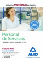 Personal de Servicios del Servicio Murciano de Salud. Temario parte general y test, de Varios autores | portada del libro