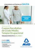 Cuerpo facultativo de grado medio de la Comunidad Autónoma de Galicia (subgrupo A2) especialidad Ter, de Varios autores | por