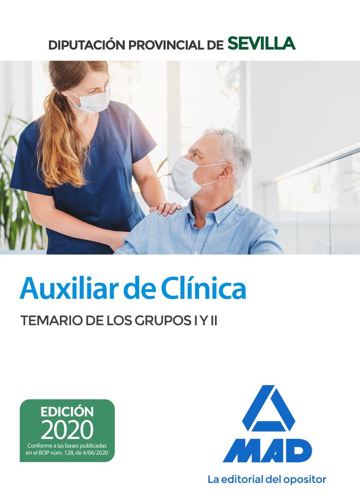 Auxiliar de Clínica de la Diputación Provincial de Sevilla. Temario de los Grupos I y II, de 7 EDITORES | portada del libro