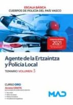 Agente de la Escala Básica de los Cuerpos de Policía del País Vasco (Ertzaintza y Policía Local). Te, de Varios autores | por