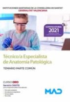 TECNICO/A ESPECIALISTA DE ANATOMIA PATOLOGICA DE LAS INSTITU, de Varios autores | portada del libro