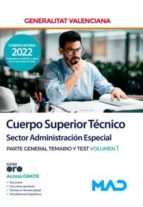 CUERPO SUPERIOR TECNICO TEMARIO GENERAL Y TEST VOL 1, de Varios autores | portada del libro
