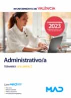 ADMINISTRATIVO/A DEL AYUNTAMIENTO DE VALENCIA. TEMARIO VOLUM, de Varios autores | portada del libro