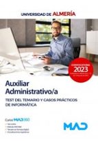 AUXILIAR ADMINISTRATIVO/A UNIVERSIDAD ALMERIA TEST Y CASOS, de Varios autores | portada del libro