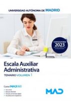 ESCALA AUXILIAR ADMINISTRATIVA DE LA UNIVERSIDAD AUTONOMA DE, de Varios autores | portada del libro