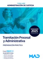 PREPARACION PRACTICA TAMITACION PROCESAL Y ADMINISTRATIVA ADMINISTRACION JUSTICI, de Varios autores | portada del libro