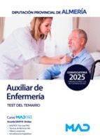 AUXILIAR DE ENFERMERIA DIPUTACION DE ALMERIA TEST DEL TEMARIO 2025, de Varios autores | portada del libro