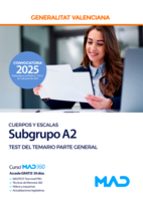 CUERPOS Y ESCALAS SUBGRUPO A2 (CUERPOS ESPECIALES) TEST DEL TEMARIO PARTE GENERA, de Varios autores | portada del libro