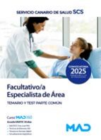 FACULTATIVO/A ESPECIALISTA DE ÁREA DEL SERVICIO CANARIO DE SALUD TEMARIO PARTE COMÚN Y TEST, de CLAVIJO GAMERO | portada del