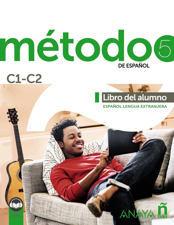 METODO 5 DE ESPAÑOL C1-C2 LIBRO DEL ALUMNO ED 2021, de ROBLES AVILA, SARA | portada del libro