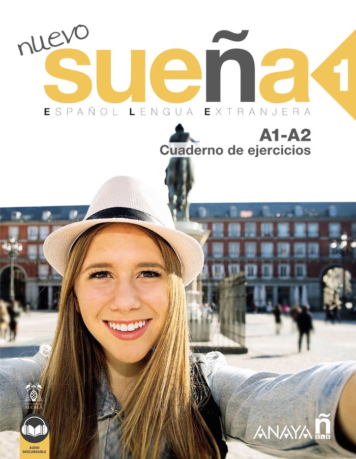 NUEVO SUEÑA 1 A1-A2 CUADERNO DE EJERCICIOS ED 2021, de ALVAREZ MARTINEZ, Mª ANGELES | portada del libro