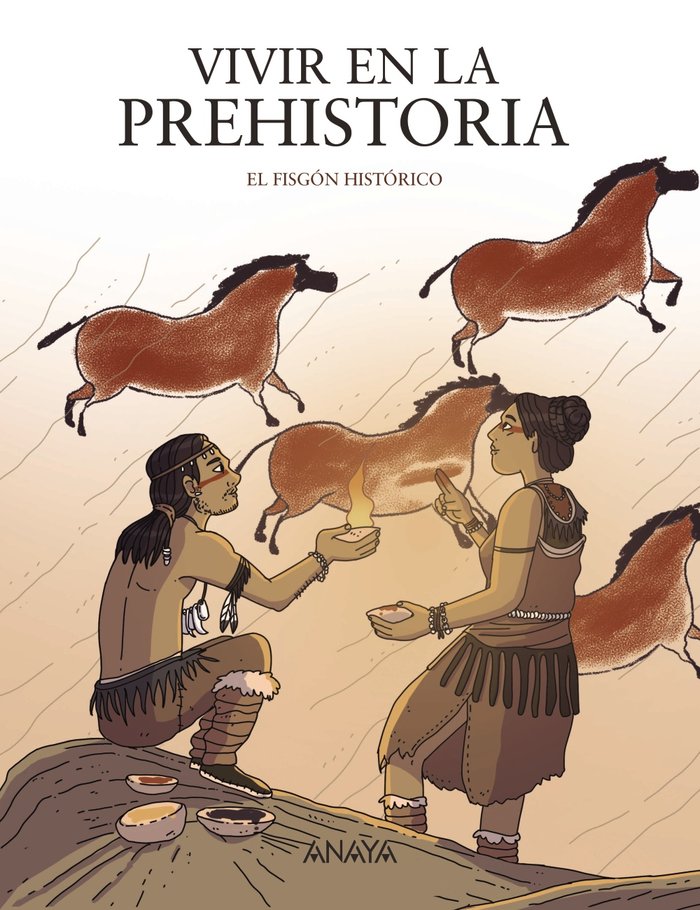 Vivir en la prehistoria, de FISGON HISTORICO, EL | portada del libro