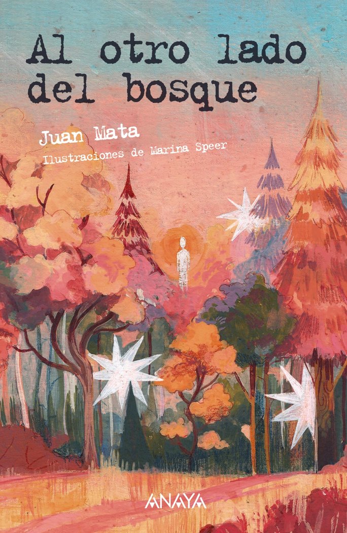 Al otro lado del bosque, de MATA, JUAN | portada del libro