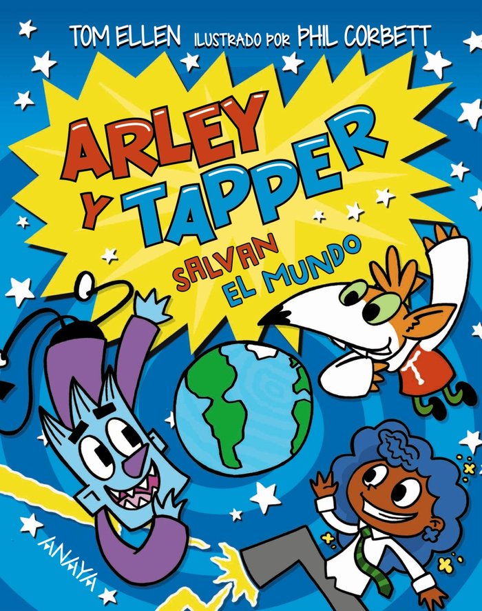 ARLEY Y TAPPER SALVAN EL MUNDO, de ELLEN, TOM | portada del libro