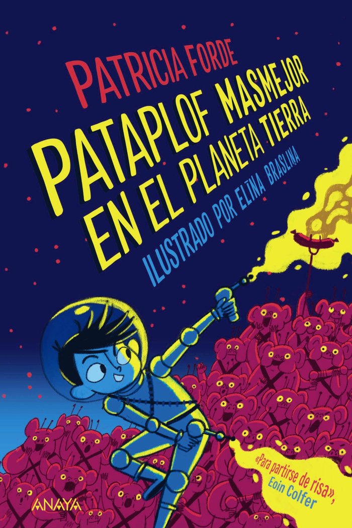 PATAPLOF MASMEJOR EN EL PLANETA TIERRA, de FORDE, PATRICIA | portada del libro