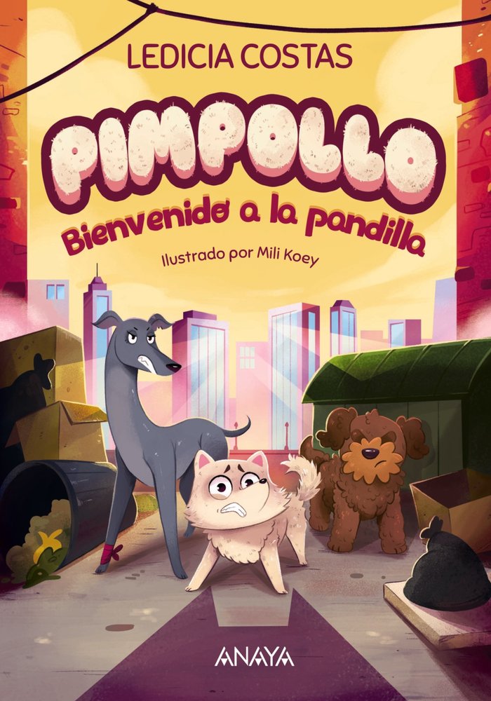 Pimpollo 2: Bienvenido a la pandilla, de COSTAS, LEDICIA | portada del libro