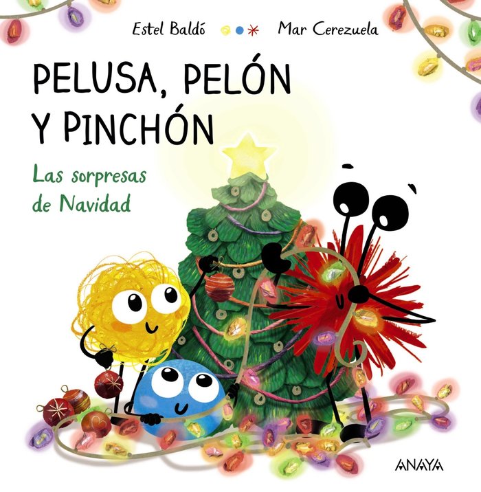 PELUSA PELON Y PINCHON LAS SORPRESAS DE NAVIDAD, de BALDO, ESTEL | portada del libro