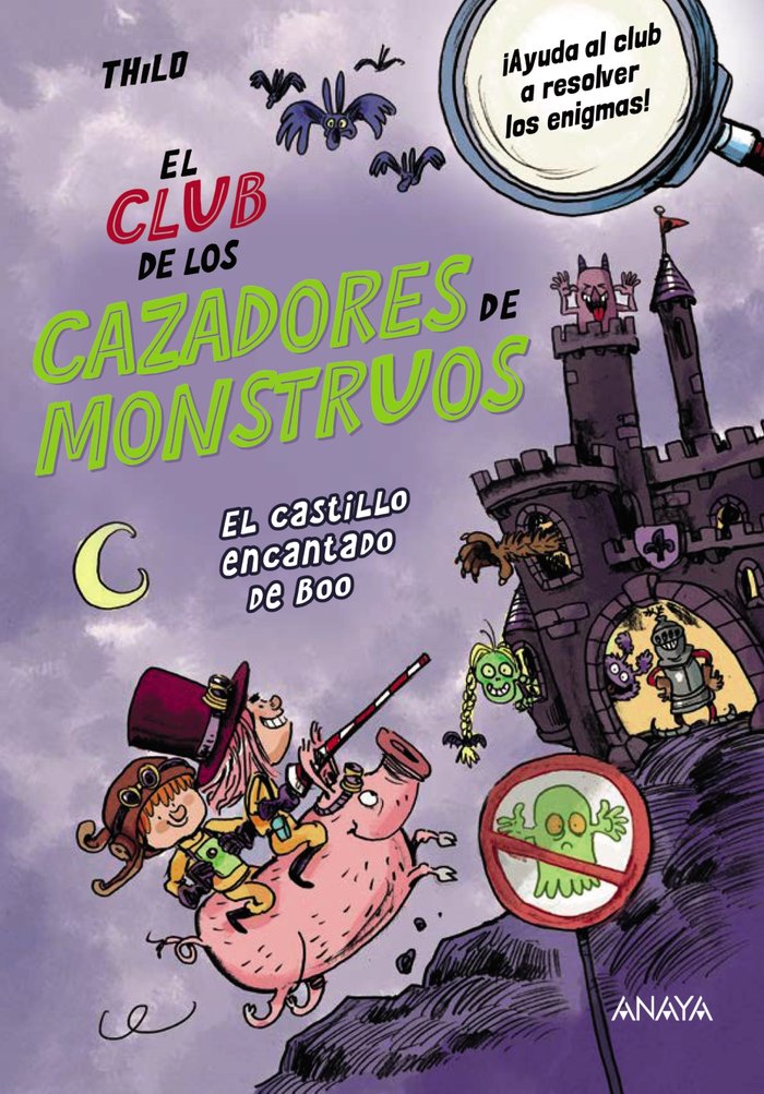 EL CLUB DE LOS CAZADORES DE MONSTRUOS EL CASTILLO ENCANTADO, de THILO | portada del libro