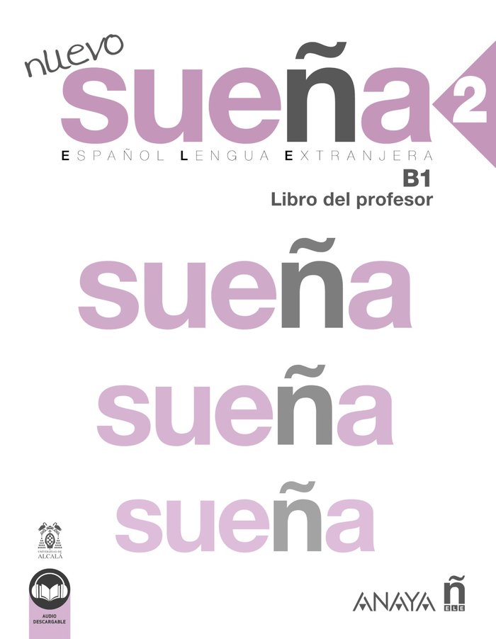 NUEVO SUEÑA 2 B1 LIBRO DEL PROFESOR NUEVA EDICION, de CABRERIZO RUIZ, Mª ARANZAZU | portada del libro