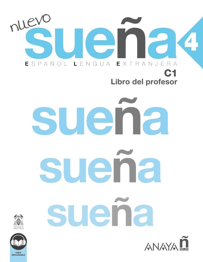 NUEVO SUEÑA 4 LIBRO DEL PROFESOR C1 NUEVA EDICION, de TORRENS ALVAREZ, Mª JESUS | portada del libro