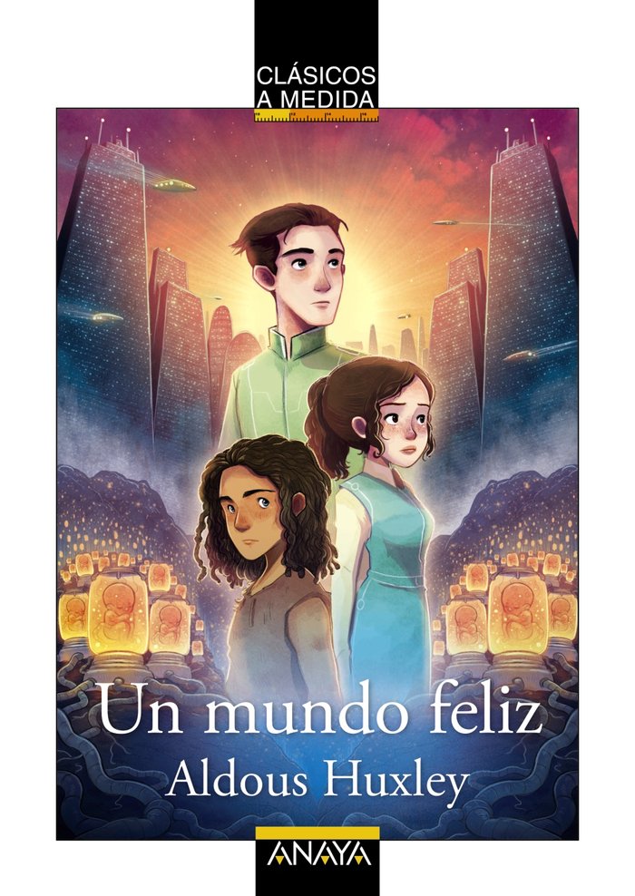 Un mundo feliz, de HUXLEY, ALDOUS | portada del libro