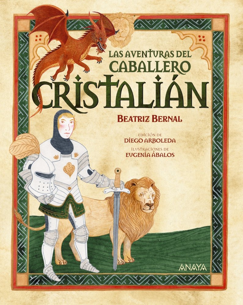 LAS AVENTURAS DEL CABALLERO CRISTALIAN, de BERNAL, BEATRIZ | portada del libro
