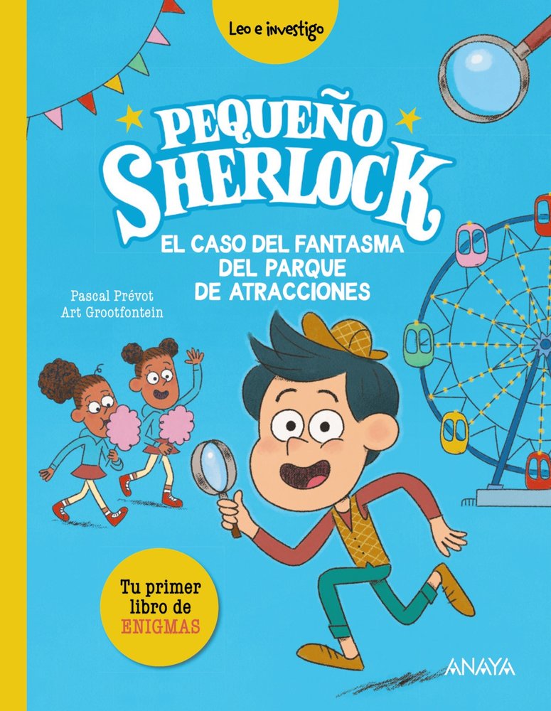 PEQUEÑO SHERLOCK: EL CASO DEL FANTASMA DEL PARQUE DE ATRACCIONES, de PREVOT, PASCAL | portada del libro